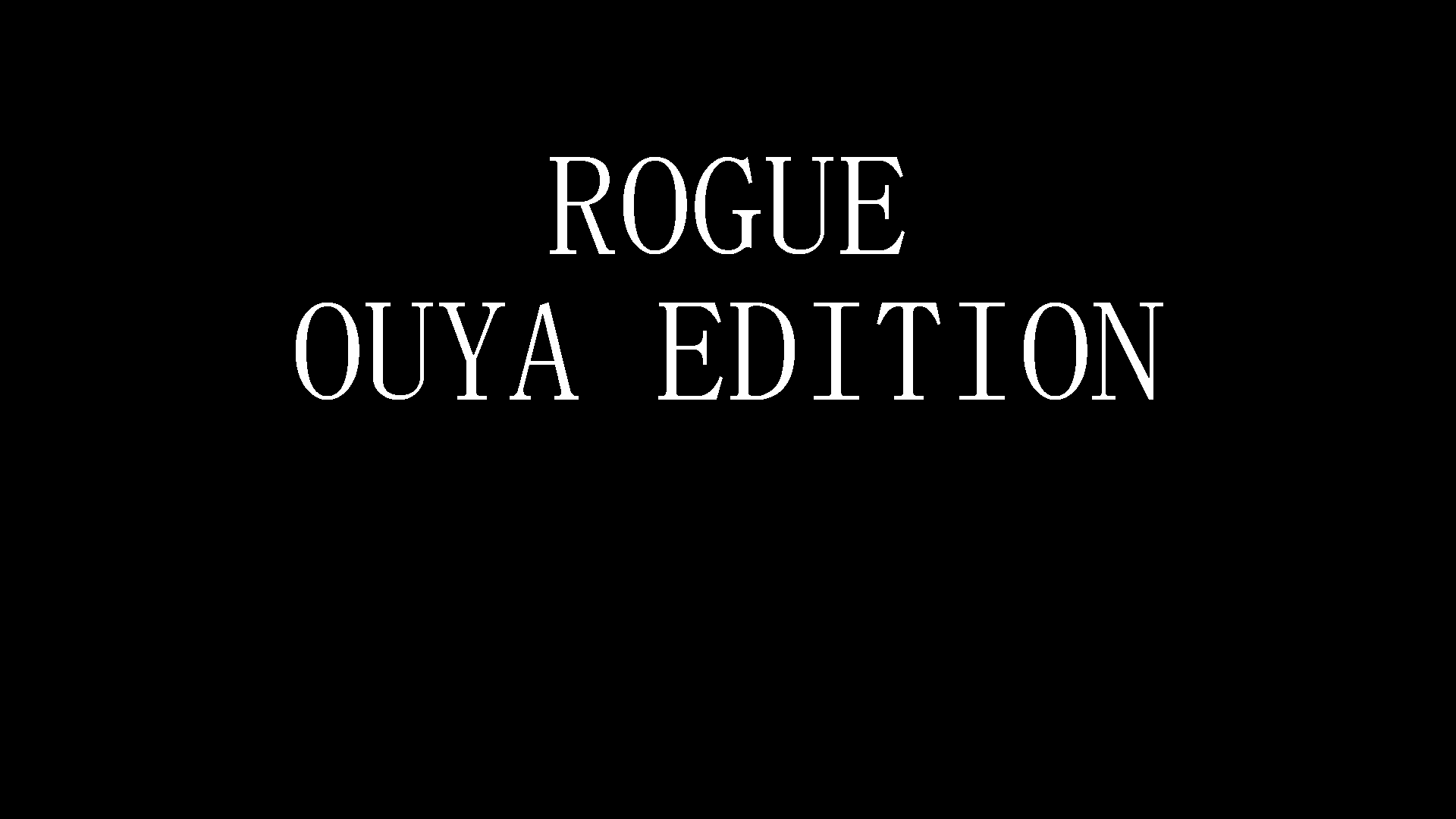 Screenshot of Rogue - OUYA Edition